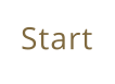 Start